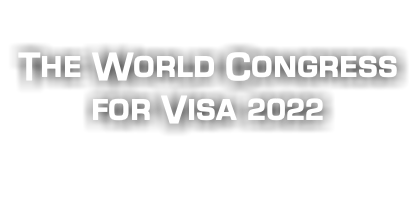  The World Congress for Visa 2022 